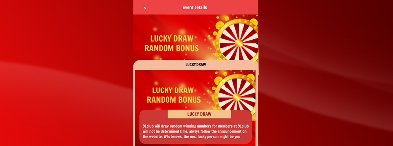 Lucky Draw With Random Prize Distribution On 91club